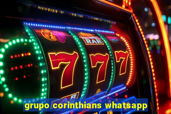 grupo corinthians whatsapp